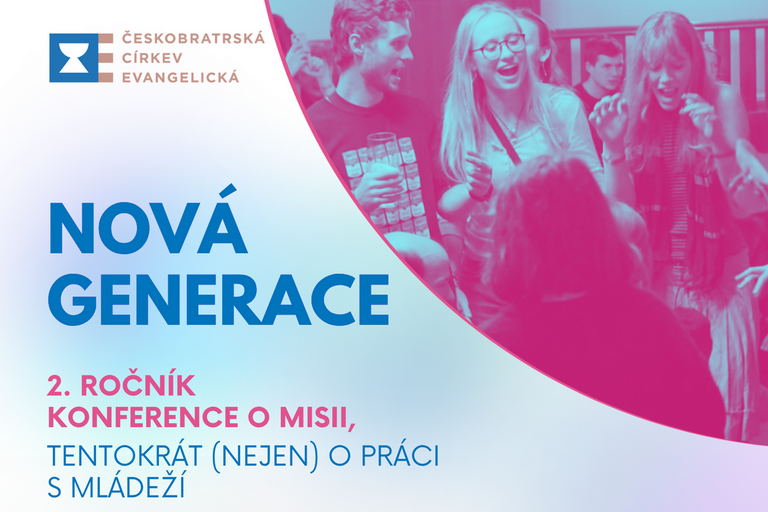 Nová generace: druhý ročník misijní konference